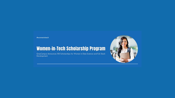 Women in Tech Scholarships Program